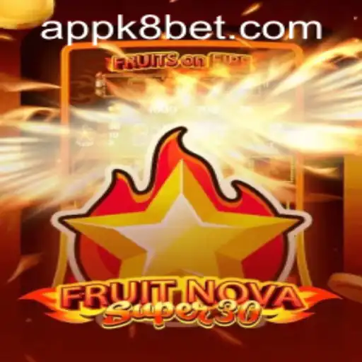 Unveiling FruitrNovaSupe30: A Thrilling Gaming Experience with k8bet PH Login